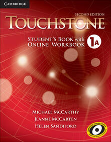 Touchstone. Level 1A. Students book with online workbook. Per le Scuole superiori. Con espansione online.pdf