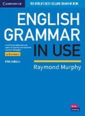 Libro in inglese English Grammar in Use Book with Answers: A Self-study Reference and Practice Book for Intermediate Learners of English Raymond Murphy