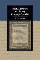 Libro in inglese Islam, Literature and Society in Mongol Anatolia A. C. S. Peacock
