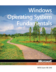Libro in inglese Exam 98-349 MTA Windows Operating System Fundamentals Microsoft Official Academic Course