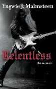 Libro in inglese Relentless: The Memoir Yngwie J. Malmsteen