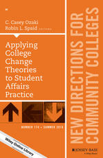Libro in inglese Applying College Change Theories to Student Affairs Practice: New Directions for Community Colleges, Number 174 C. Casey Ozaki Robin L. Spaid