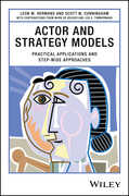 Libro in inglese Actor and Strategy Models: Practical Applications and Step-wise Approaches Leon M. Hermans Scott W. Cunningham
