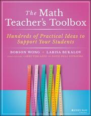Libro in inglese The Math Teacher's Toolbox: Hundreds of Practical Ideas to Support Your Students Bobson Wong Larisa Bukalov