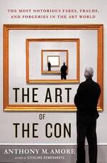 Libro in inglese The Art of the Con Anthony M Amore