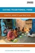 Eating Traditional Food: Politics, Ident