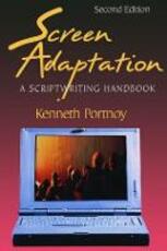 Libro in inglese Screen Adaptation: A Scriptwriting Handbook Kenneth Portnoy