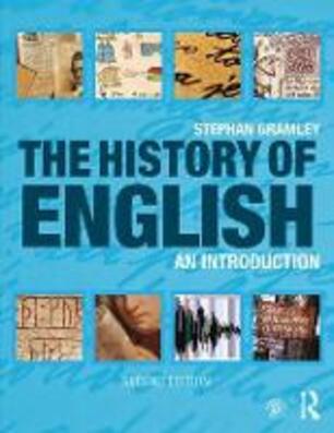 The History Of English An Introduction Stephan Gramley Libro In Lingua Inglese Taylor Francis Ltd Ibs