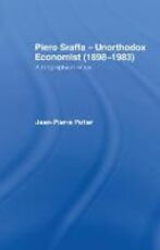 Libro in inglese Piero Sraffa, Unorthodox Economist (1898-1983): A Biographical Essay Jean Pierre Potier