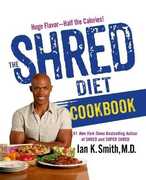 Libro in inglese The Shred Diet Cookbook Ian K. Smith