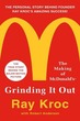 Grinding It Out: The Making of McDonald'