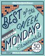 Libro in inglese The New York Times Best of the Week Series: Monday Crosswords: 50 Easy Puzzles New York Times
