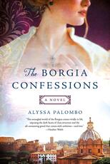 Libro in inglese The Borgia Confessions: A Novel Alyssa Palombo