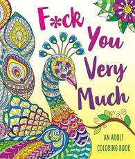 Libro in inglese F*ck You Very Much: An Adult Coloring Book Caitlin Peterson