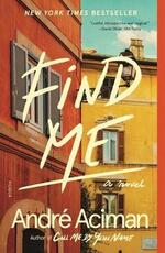 Libro in inglese Find Me Andre Aciman