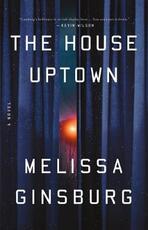 Libro in inglese The House Uptown Melissa Ginsburg