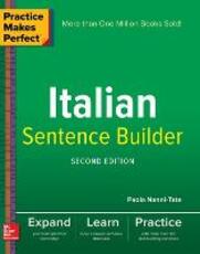 Libro in inglese Practice Makes Perfect Italian Sentence Builder Paola Nanni-Tate