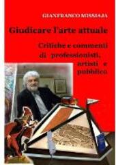 Giudicare l'arte attuale. Critiche e comenti di professionisti, artisti e pubblico