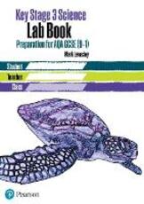 Libro in inglese Key Stage 3 Science Lab Book - for AQA: KS3 Lab Book AQA