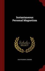 Libro in inglese Instantaneous Personal Magnetism Edmund Shaftesbury