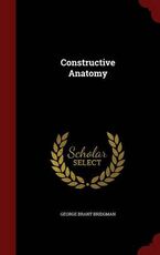 Libro in inglese Constructive Anatomy George Brant Bridgman