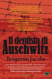 Il dentista di Auschwitz