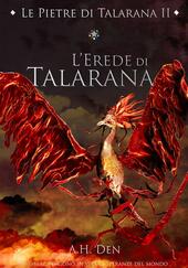 L'erede di Talarana. Le pietre di Talarana. Vol. 2