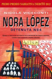 Nora López. Detenuta N84