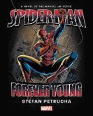 Libro in inglese Spider-man: Forever Young Stefan Petrucha