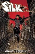 Libro in inglese Silk: Out Of The Spider-verse Vol. 1 Dan Slott Robbie Thompson