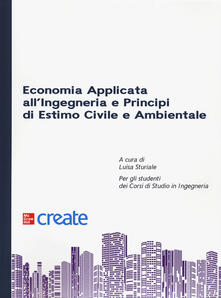 Economia applicata allingegneria e principi di estimo civile e ambientale.pdf