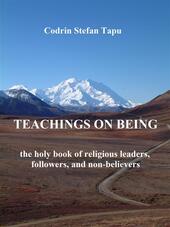 Teachings on being: the holy book of religious leaders, followers, and non-believers