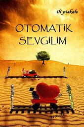 Otomatik Sevgilim