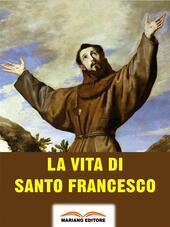 La vita di santo Francesco