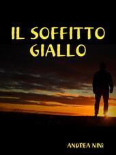 Il soffitto giallo