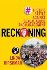 Libro in inglese Reckoning: The Epic Battle Against Sexual Abuse and Harassment Linda Hirshman