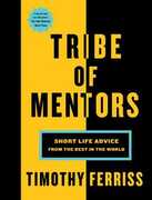 Libro in inglese Tribe of Mentors: Short Life Advice from the Best in the World Timothy Ferriss