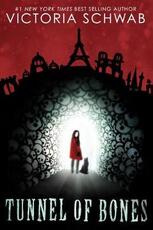 Libro in inglese Tunnel of Bones (City of Ghosts #2), Volume 2 Victoria Schwab