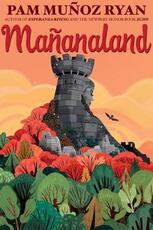 Libro in inglese Mananaland Pam Munoz Ryan