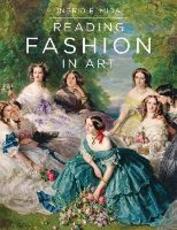 Libro in inglese Reading Fashion in Art Ingrid E. Mida