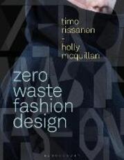 Libro in inglese Zero Waste Fashion Design Timo Rissanen Holly McQuillan