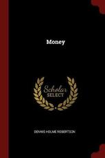 Libro in inglese Money Dennis Holme Robertson