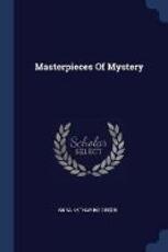 Libro in inglese Masterpieces of Mystery Anna Katharine Green