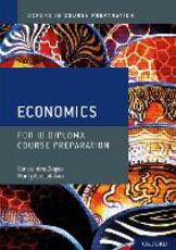 Libro in inglese Oxford IB Diploma Programme: IB Course Preparation Economics Student Book Marily Apostolakou Constantine Ziogas