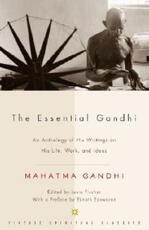 Libro in inglese The Essential Gandhi Mahatma Gandhi