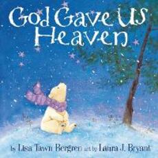 Libro in inglese God Gave Us Heaven Lisa Tawn Bergren