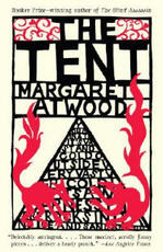 Libro in inglese The Tent Margaret Atwood
