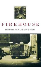 Libro in inglese Firehouse David Halberstam