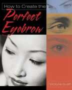 Libro in inglese How to Create the Perfect Eyebrow Victoria Bush