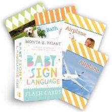 Baby Sign Language Flash Cards A Deck Of 50 American Sign Language Asl Cards Monta Z Briant Libro In Lingua Inglese Hay House Inc Ibs
